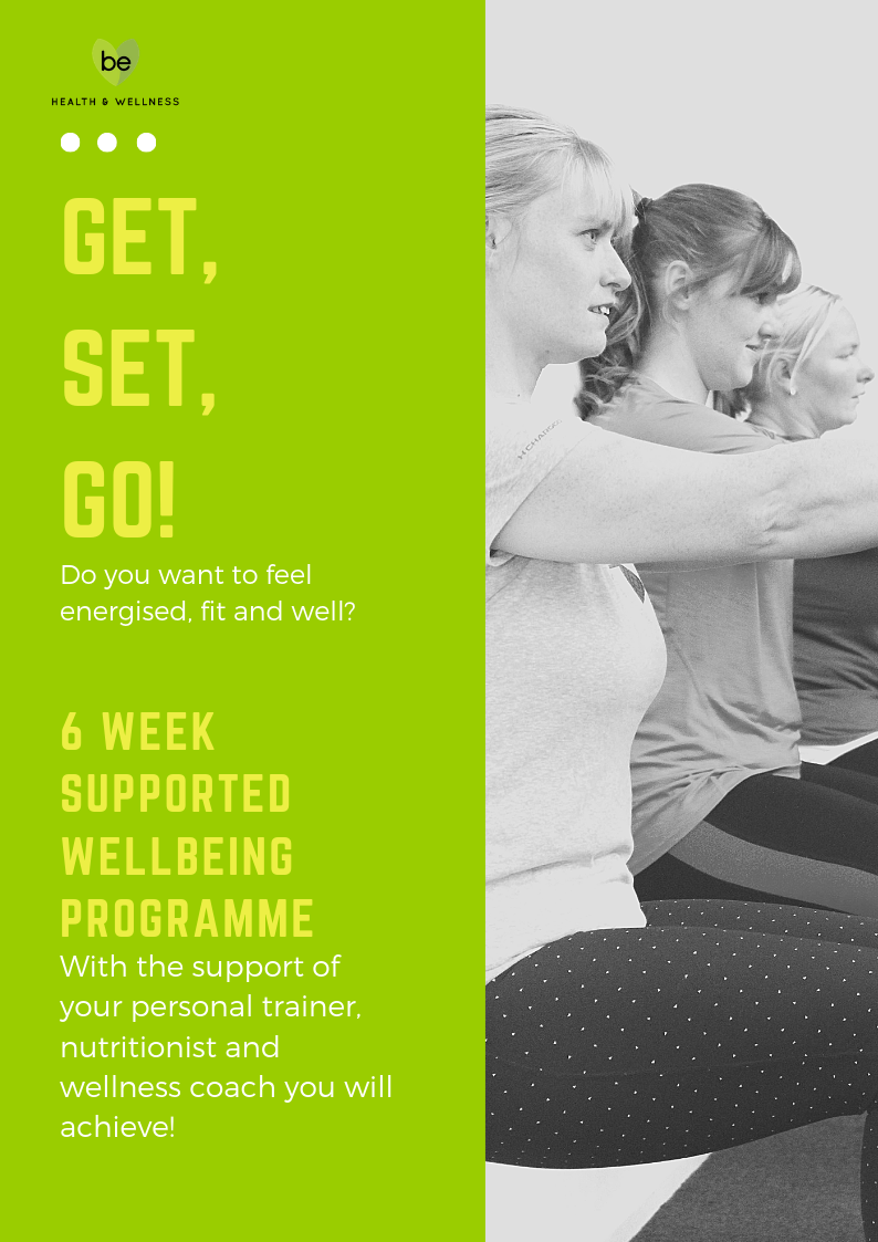 Get, Set, Go! – 6 Week Wellbeing Programme | be Health & Wellness